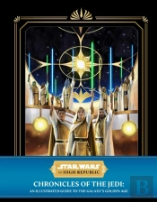 Star Wars: The High Republic: Chronicles Of The Jedi