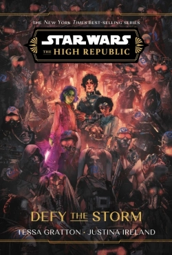 Bertrand.pt - Star Wars: The High Republic: Defy The Storm