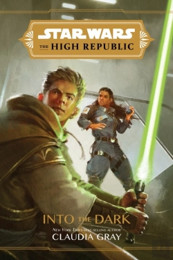 Bertrand.pt - Star Wars The High Republic: Into The Dark