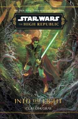 Bertrand.pt - Star Wars: The High Republic: Into The Light