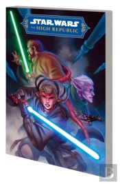 Star Wars: The High Republic Phase Ii Vol. 1 - Balance Of The Force