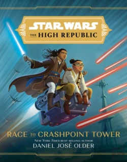 Bertrand.pt - Star Wars The High Republic: Race To Crashpoint Tower