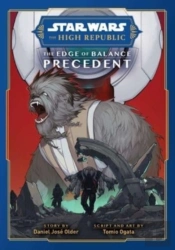Star Wars: The High Republic: The Edge Of Balanceâ€”Precedent