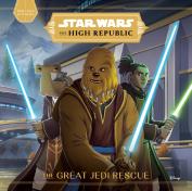 Star Wars The High Republic: The Great Jedi Rescue