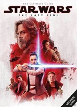 Bertrand.pt - Star Wars: The Last Jedi Ultimate Guide