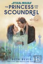 Star Wars: The Princess And The Scoundrel