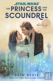Star Wars: The Princess And The Scoundrel