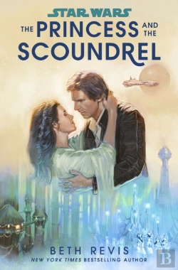 Bertrand.pt - Star Wars: The Princess And The Scoundrel