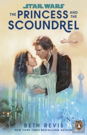Star Wars: The Princess And The Scoundrel