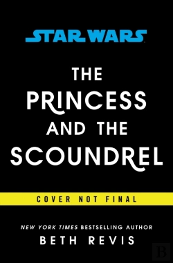 Bertrand.pt - Star Wars: The Princess And The Scoundrel