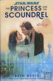 Star Wars: The Princess And The Scoundrel