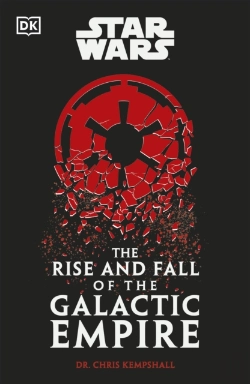 Bertrand.pt - Star Wars The Rise And Fall Of The Galactic Empire