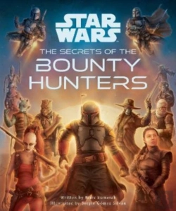 Bertrand.pt - Star Wars: The Secrets Of The Bounty Hunters