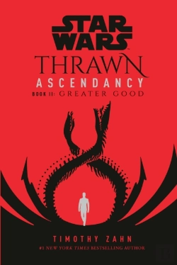 Bertrand.pt - Star Wars: Thrawn Ascendancy (Book Ii: Greater Good)