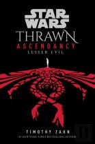 Star Wars: Thrawn Ascendancy (Book Iii: Lesser Evil)