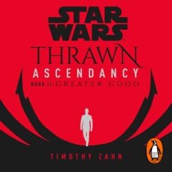 Bertrand.pt - Star Wars: Thrawn Ascendancy: Greater Good