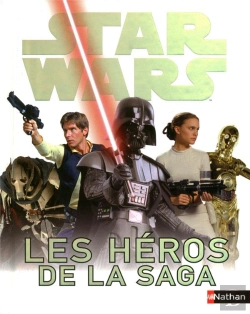 Bertrand.pt - Star Wars Tous Les Heros De La Saga