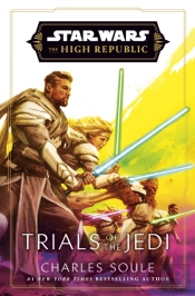 Star Wars: Trials Of The Jedi (High Republic)