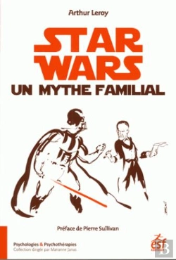 Bertrand.pt - Star Wars Un Mythe Familial