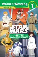 Star Wars: World Of Reading: Meet The Galactic Heroes (Level 1 Reader Bindup)
