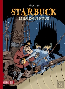 Bertrand.pt - Starbuck : Le Galion De Minuit
