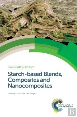 Bertrand.pt - Starch-Based Blends, Composites And Nanocomposites