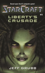 Starcraft: Liberty'S Crusade