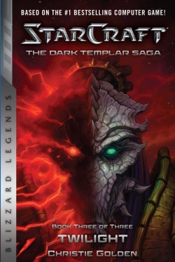 Bertrand.pt - Starcraft: The Dark Templar Saga #3: Twilight