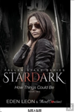 Bertrand.pt - Stardark - How Things Could Be (Book 2) Fallen Stars Series