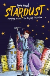 Stardust: Amazing Archie The Singing Sensation