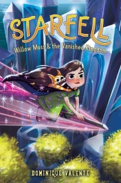 Starfell #3: Willow Moss & The Vanished Kingdom