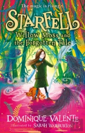 Starfell: Willow Moss And The Forgotten Tale