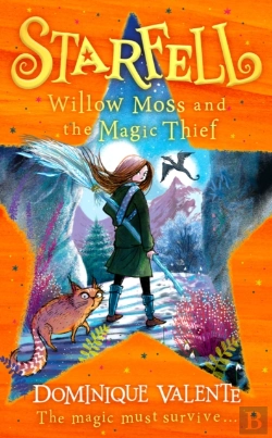 Bertrand.pt - Starfell: Willow Moss And The Magic Thief