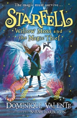 Bertrand.pt - Starfell: Willow Moss And The Magic Thief