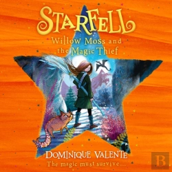 Bertrand.pt - Starfell: Willow Moss And The Magic Thief