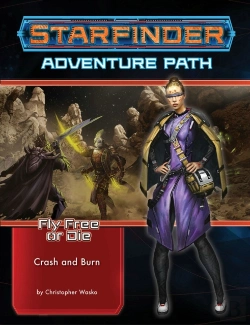 Bertrand.pt - Starfinder Adventure Path: Crash & Burn (Fly Free Or Die 5 Of 6)