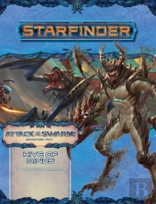 Starfinder Adventure Path: Hive Of Minds (Attack Of The Swarm! 5 Of 6)