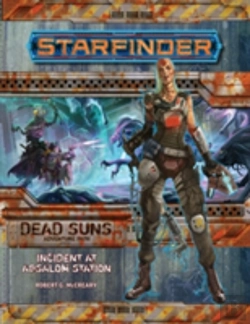 Bertrand.pt - Starfinder Adventure Path: Incident At Absalom Station (Dead Suns 1 Of 6)