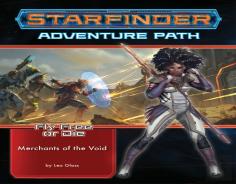 Starfinder Adventure Path: Merchants Of The Void (Fly Free Or Die 2 Of 6)