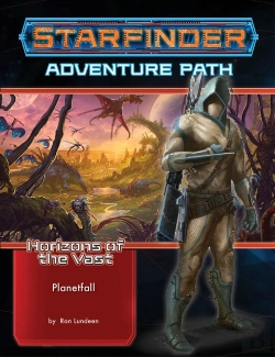 Bertrand.pt - Starfinder Adventure Path: Planetfall (Horizons Of The Vast 1 Of 6)