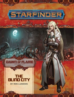 Bertrand.pt - Starfinder Adventure Path: The Blind City (Dawn Of Flame 4 Of 6)