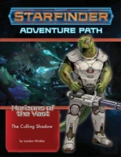 Starfinder Adventure Path: The Culling Shadow (Horizons Of The Vast 6 Of 6)