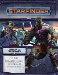 Starfinder Adventure Path: The Diaspora Strain (Signal Of Screams 1 Of 3)