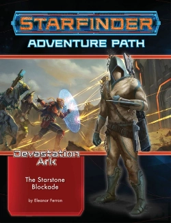 Bertrand.pt - Starfinder Adventure Path: The Starstone Blockade (The Devastation Ark 2 Of 3)