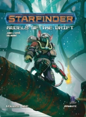 Starfinder: Angels Of The Drift