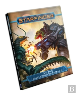 Bertrand.pt - Starfinder Rpg: Galaxy Exploration Manual