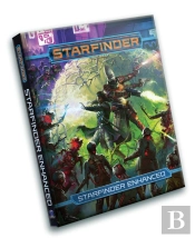 Starfinder Rpg: Starfinder Enhanced