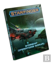 Starfinder Rpg: Starship Operations Manual