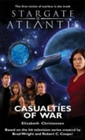 Stargate Atlantis: Casualties Of War