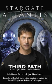 Stargate Atlantis Third Path (Legacy Book 8)
